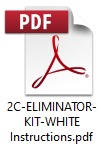2C-ELIMINATOR-KIT-WHITE Instructions